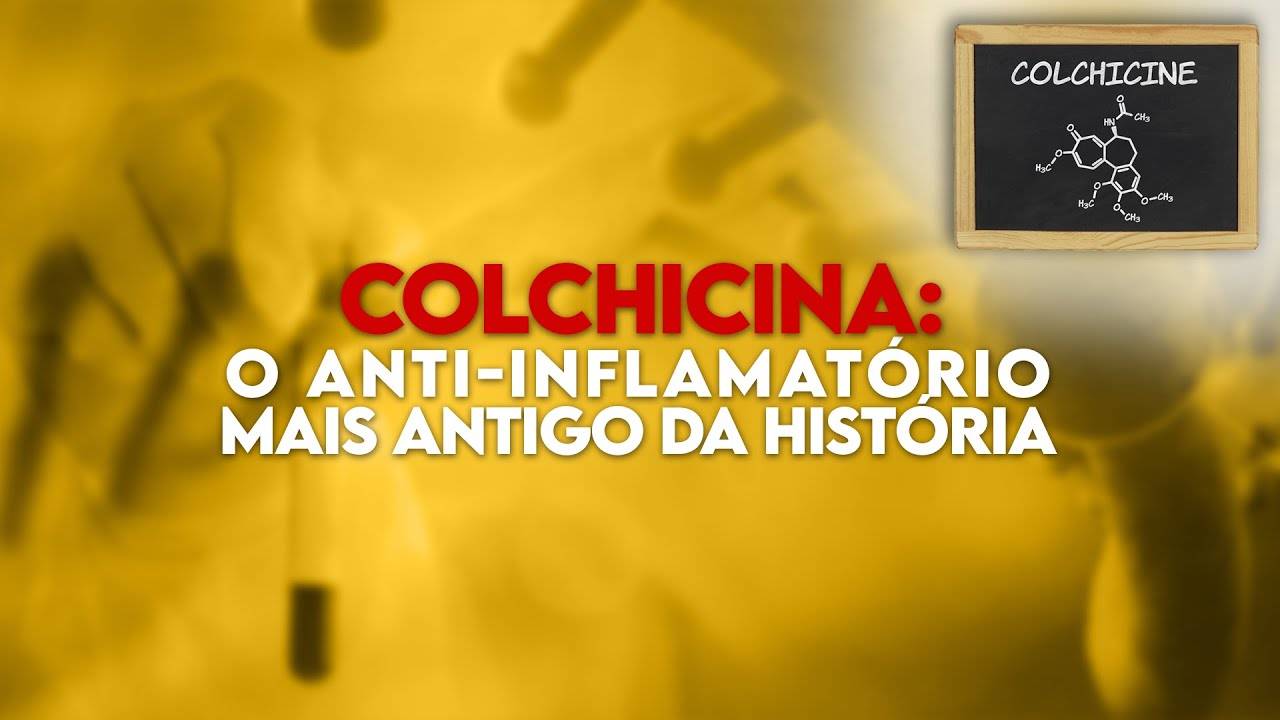 Colchicina, o anti-inflamatório mais antigo da história