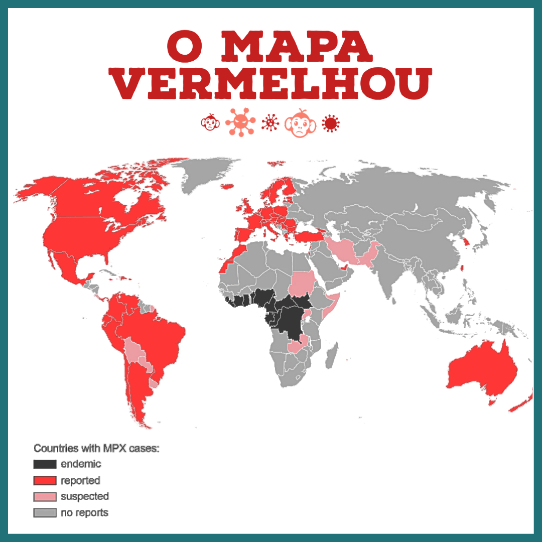 Monkeypox: O Mapa Vermelhou